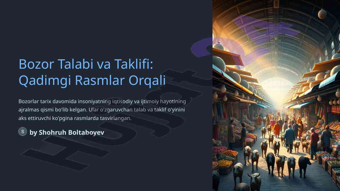 Bozor talabi va taklifi: tarixiy yondashuvlar