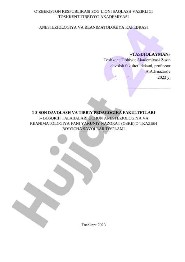 Anesteziologiya va reanimatologiya fani yaqin nazorat savollari