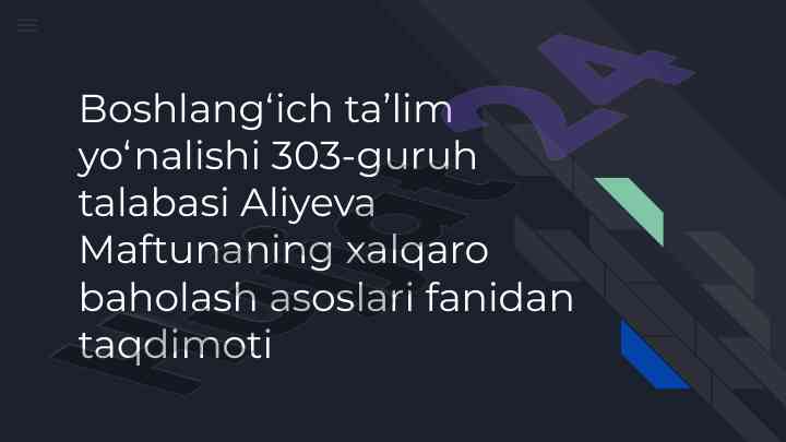 Egra va egma baholash dasturi mazmun va mohiyati