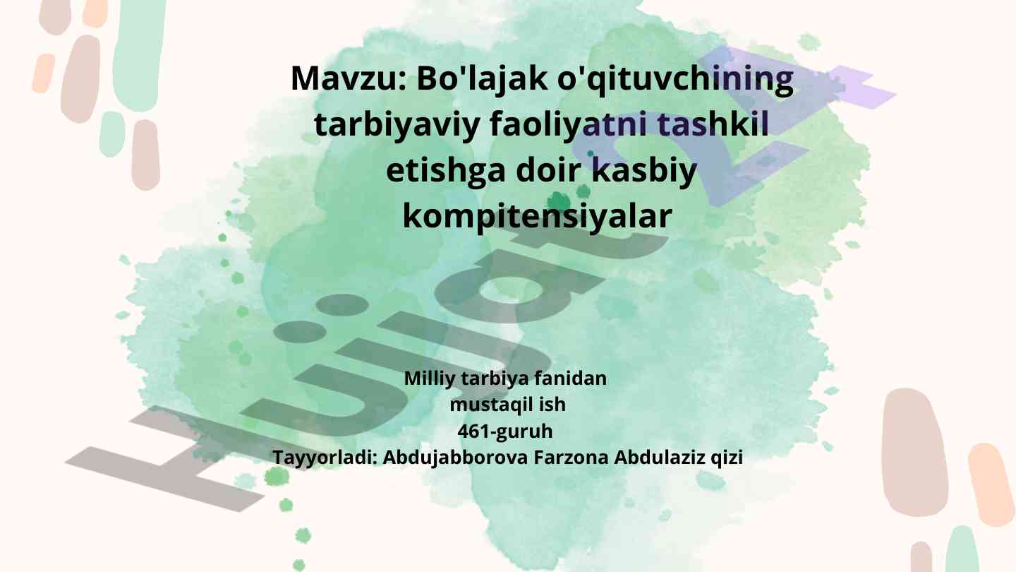 Bo'lajak o'qituvchining tarbiyaviy faoliyat kompetentsiyalari