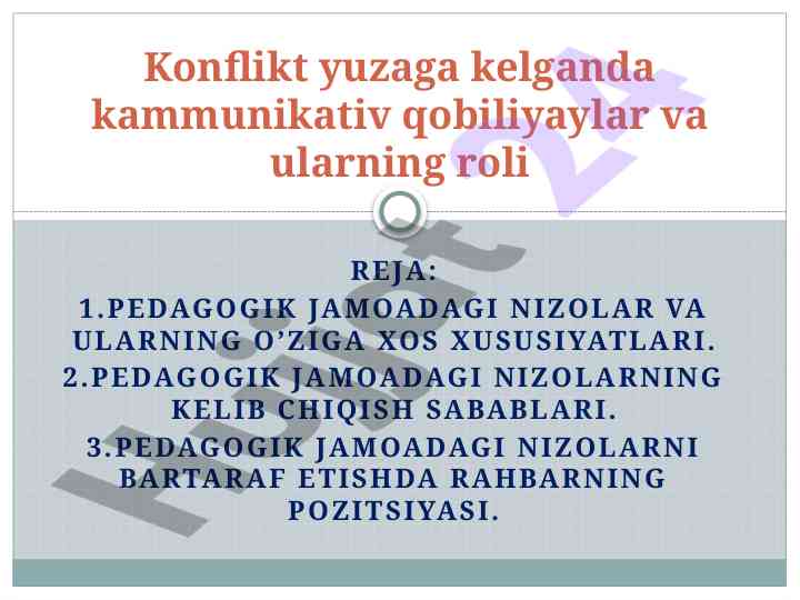 Pedagogik jamoadagi nizolar va ularning xususiyatlari