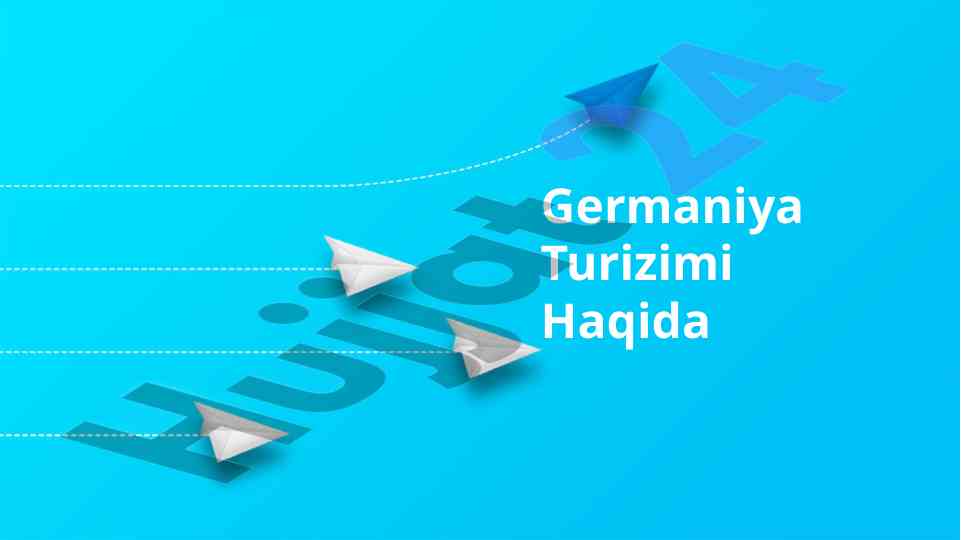 Germaniya turizimi haqida kirish yozma asar