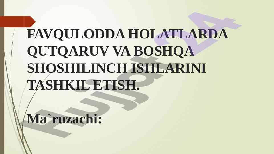 Favqulodda holatlarda qutqaruv ishlari dars ishlanmalari