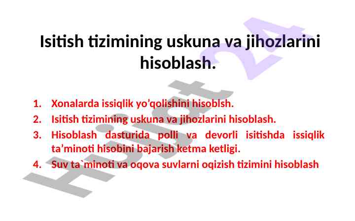 Isitish tizimlari uskunalarini hisoblash va tanlash