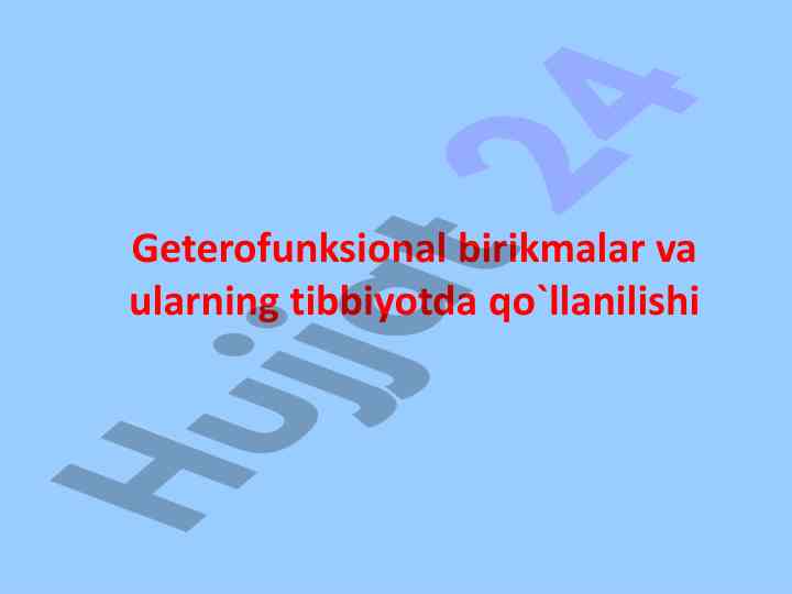 Geterofunksional birikmalar va ularning tibbiyotda qo`llanilishi