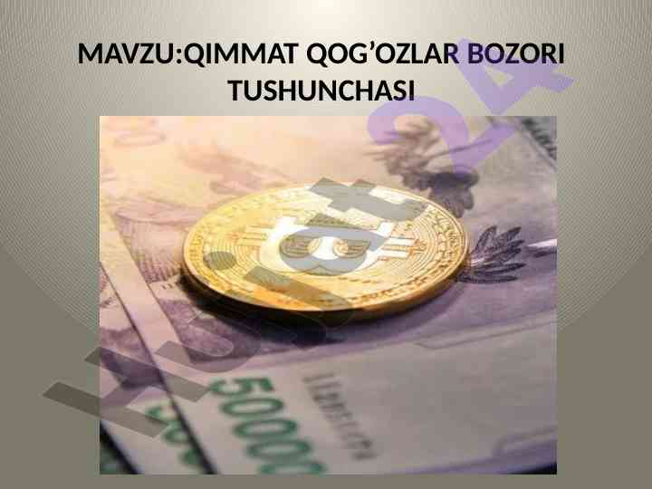 Qimmatli qog'ozlar bozorini tartibga solish tushunchasi