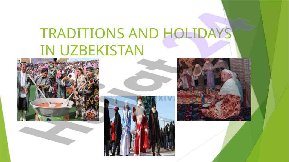 Traditions and holidays celebrated in uzbekistan