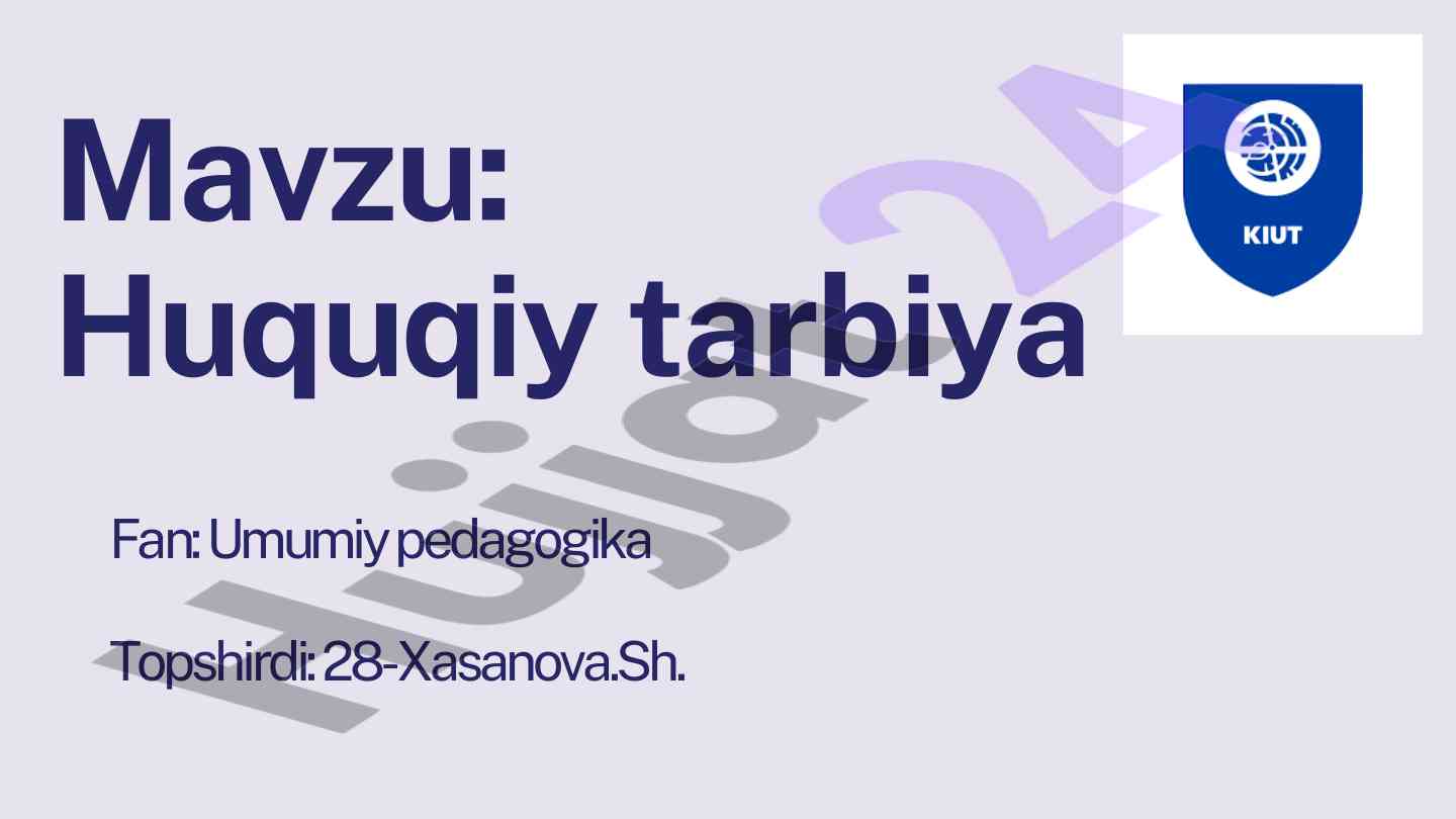 Huquqiy tarbiya va umumiy pedagogika mavzusi