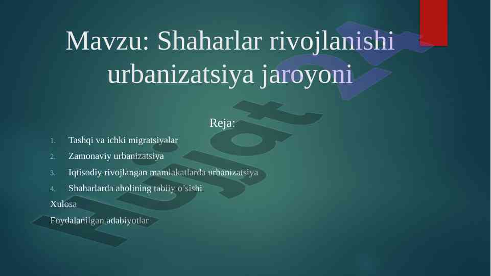 Shaharlar rivojlanishi va urbanizatsiya jarayoni