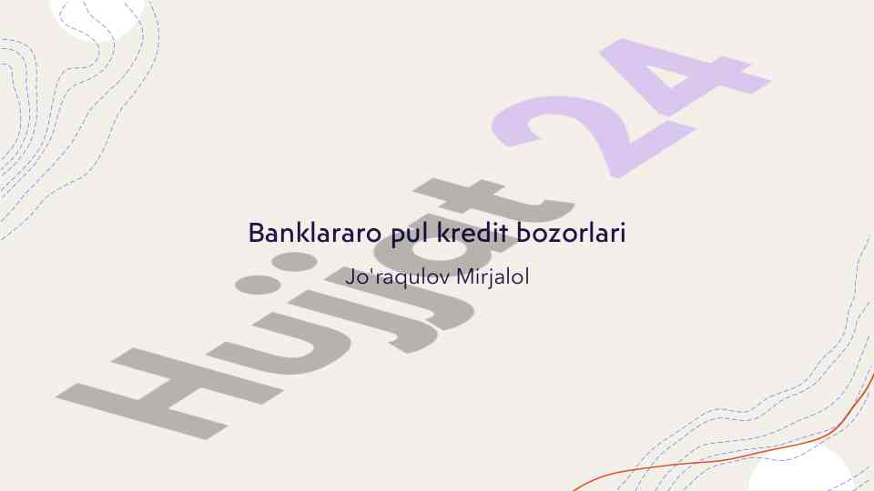 Banklararo pul kredit bozorlari va ularning ahamiyati