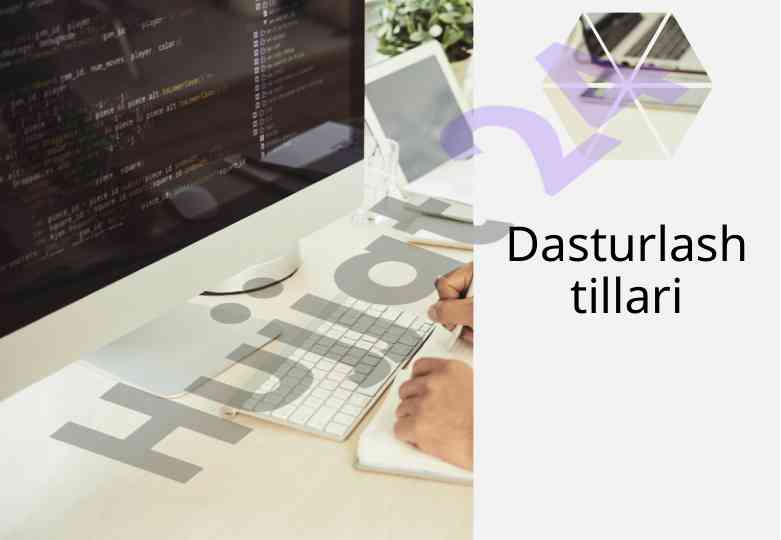 Dasturlash tillari va ularning turlari