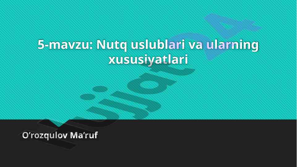 Nutq uslublari va ularning xususiyatlari tahlili