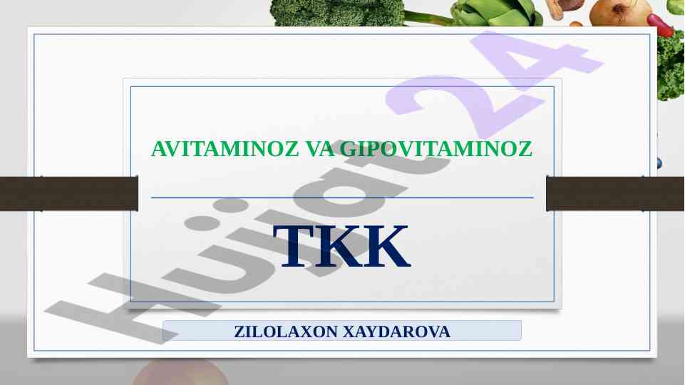 Avitaminoz va gipovitaminoz vitaminlar tahlili