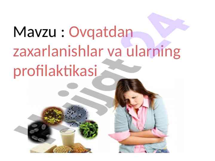 Ovqatdan zaxarlanishlar va ularning profilaktikasi