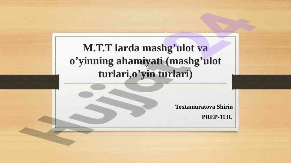M.t.t larda mashg’ulot va o’yinning ahamiyati
