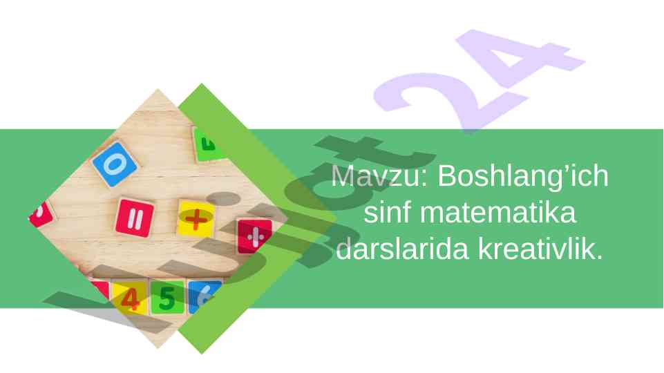 Boshlang’ich sinf matematika darslarida kreativlik