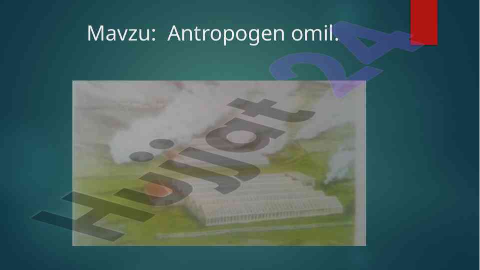 Antropogen omil va insonning ta'siri
