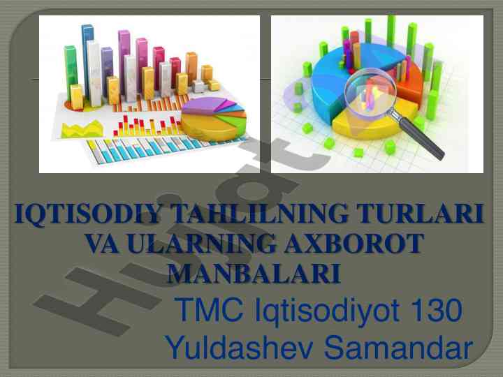 Iqtisodiy tahlil turlari va axborot manbalari