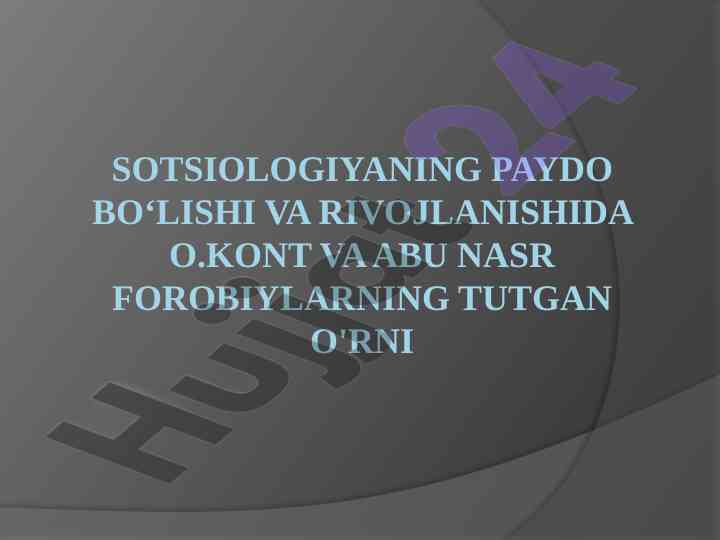 Abu nasr forobiy va o.kontning sotsiologik tahlili