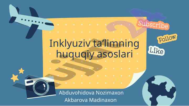 Inklyuziv ta'limning huquqiy asoslari o'zbekistonda