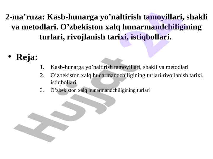 Kasb-hunarga yo’naltirish tamoyillari va metodlari
