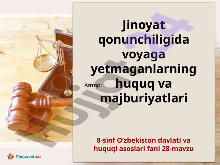 Voyaga yetmaganlarning huquq va majburiyatlari