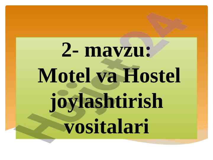 Motel va hostel tushunchalari va tarixi