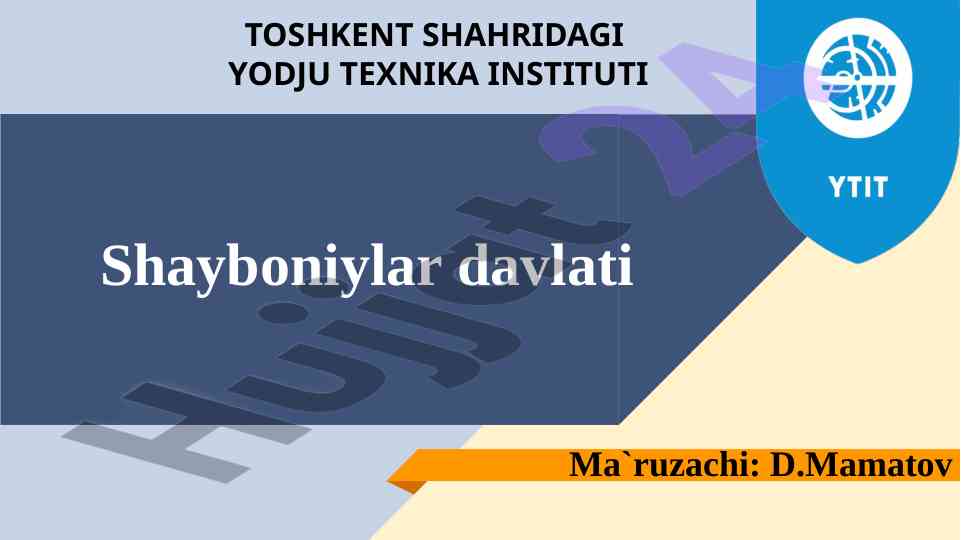 Shayboniylar davlati tarixi va ahmad mirzo