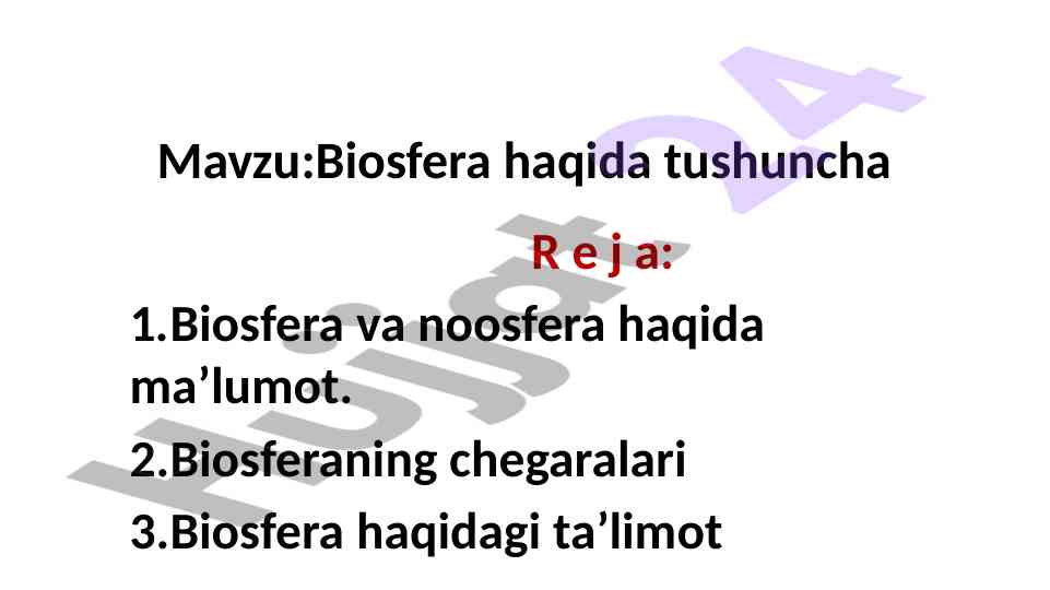 Biosfera va noosfera haqida tushuncha