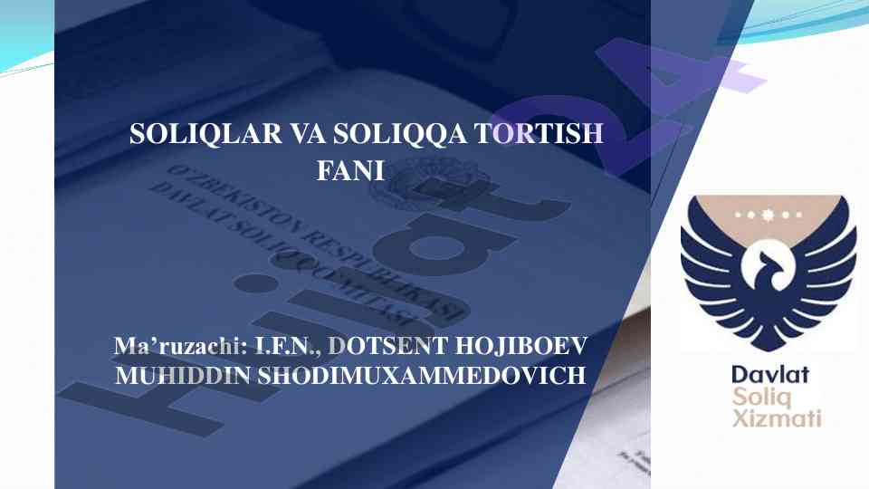 Soliqlar va soliqqa tortish fani darslik ma'ruzasi