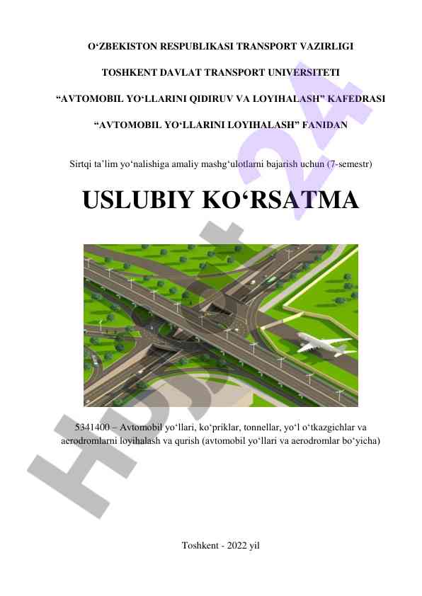 Avtomobil yo‘llarini loyihalash uslubiy ko‘rsatma
