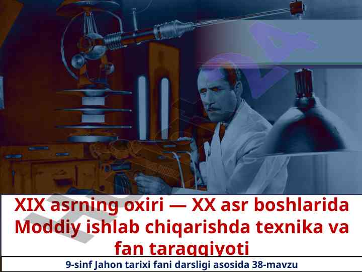 Buyuk kashfiyotlar va moddiy ishlab chiqarish taraqqiyoti