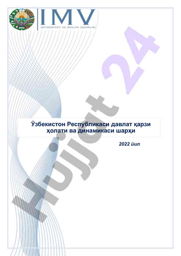 Davlat qarzining hozirgi holati va dinamikasi 2022