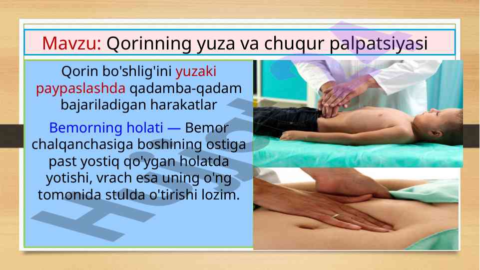 Qorin yuzaki paypaslash texnikasi bemor holatiga ko'ra