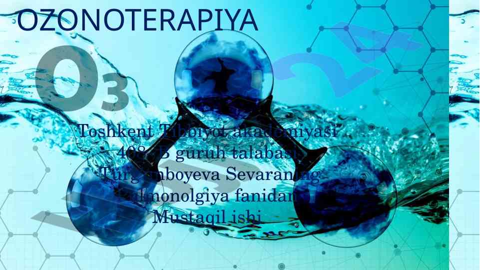 Ozon terapiyasi va uning shifobaxsh ta'sirlari