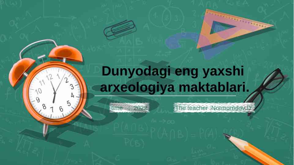Dunyodagi eng yaxshi arxeologiya maktablari