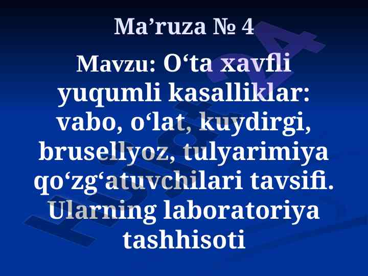 O‘ta xavfli yuqumli kasalliklar tavsifi