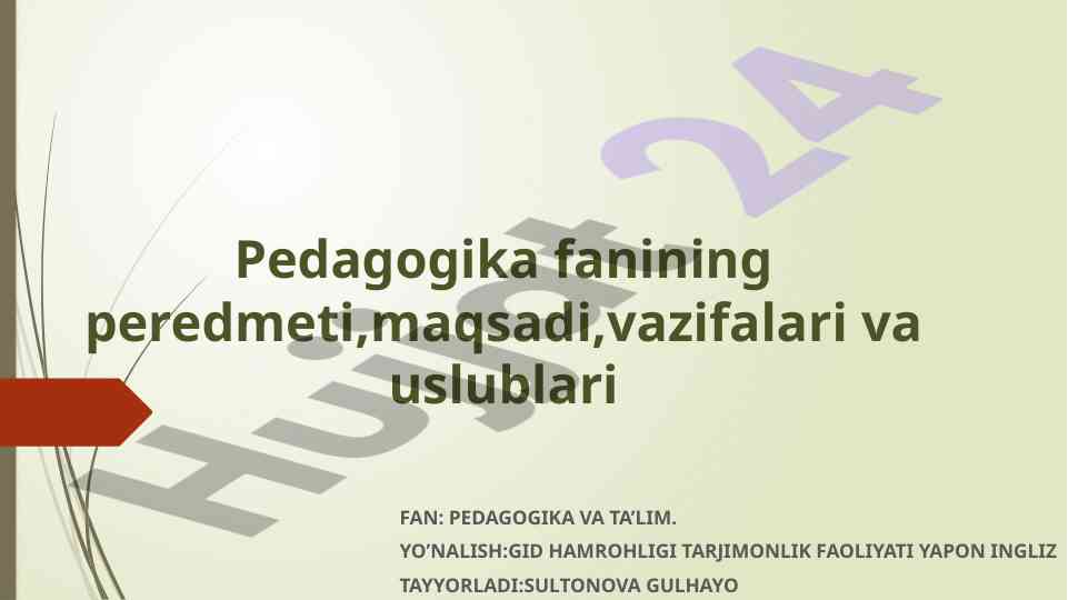Pedagogika fanining maqsadi va vazifalari
