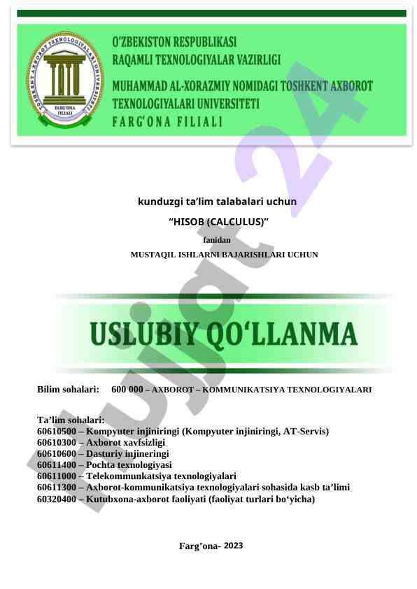 Hisob fanidan mustaqil ishlarni bajirish bo'yicha qo'llanma