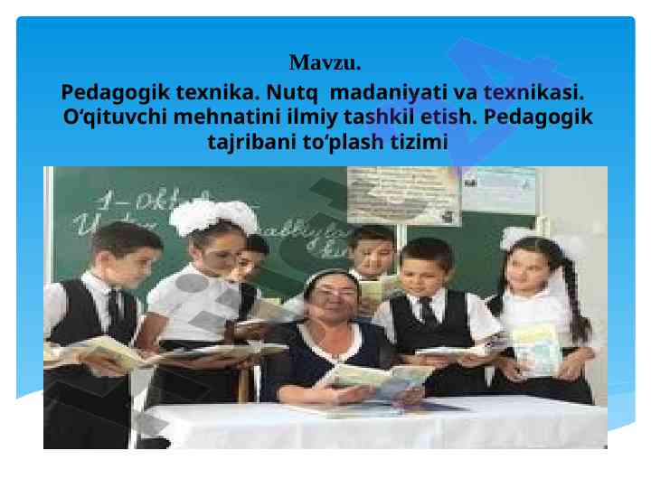 Nutq madaniyati va texnikasi o‘qitish usullari