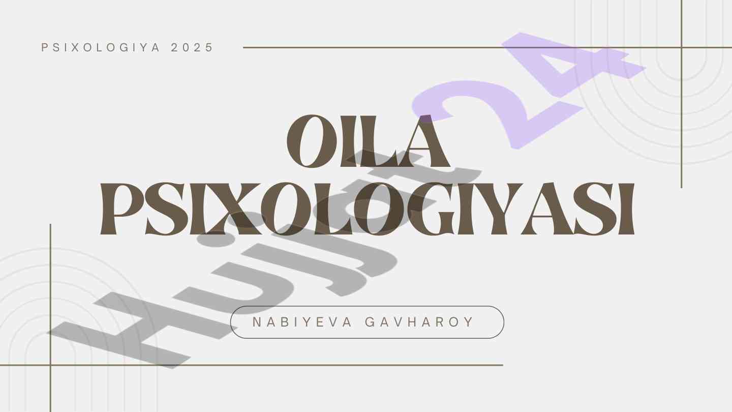 Oila psixologiyasi asosiy xususiyatlari