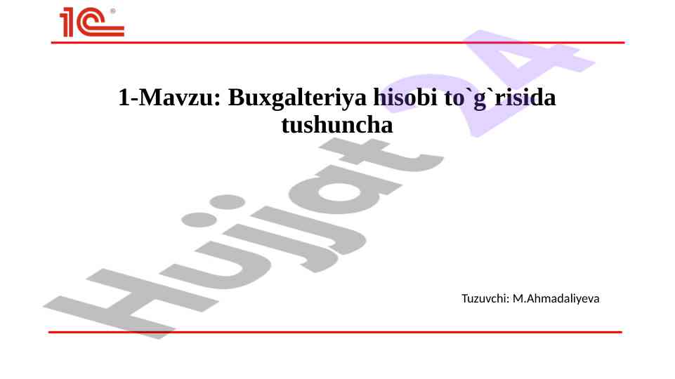 Buxgalteriya hisobi tushunchalari va rivojlanishi