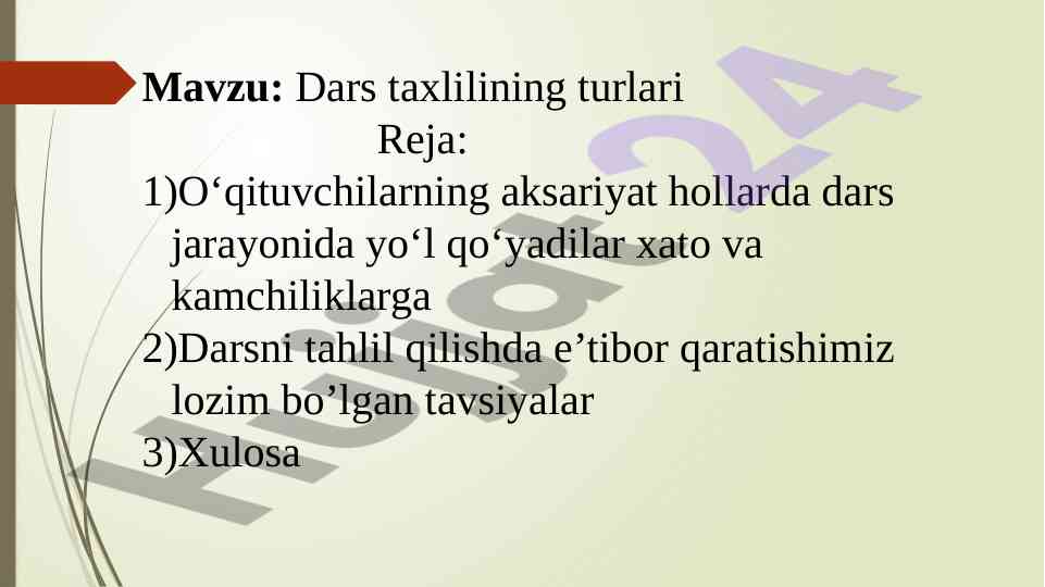 Dars taxlilining turlari va tavsiyalari