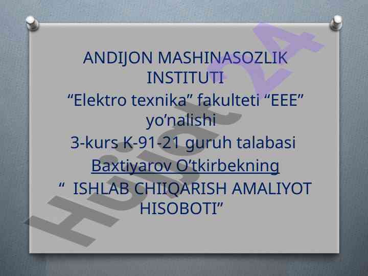 Ishlab chiqarish amaliyot hisoboti elektr tizimi