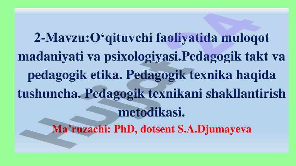 O‘qituvchi faoliyatida muloqot va psixologiya