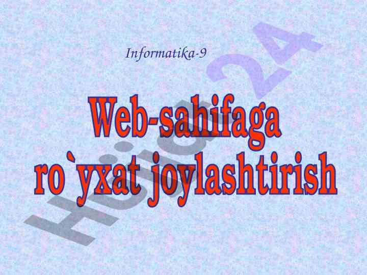 Html hujjatlarda ro'yxat hosil qilish usullari