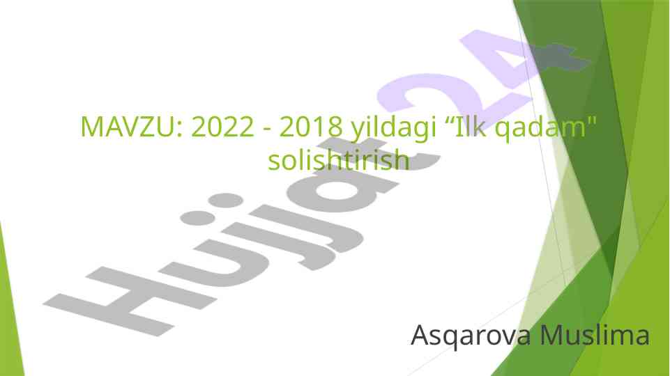 Ilk qadam ta'lim sohasida yangilanishlar