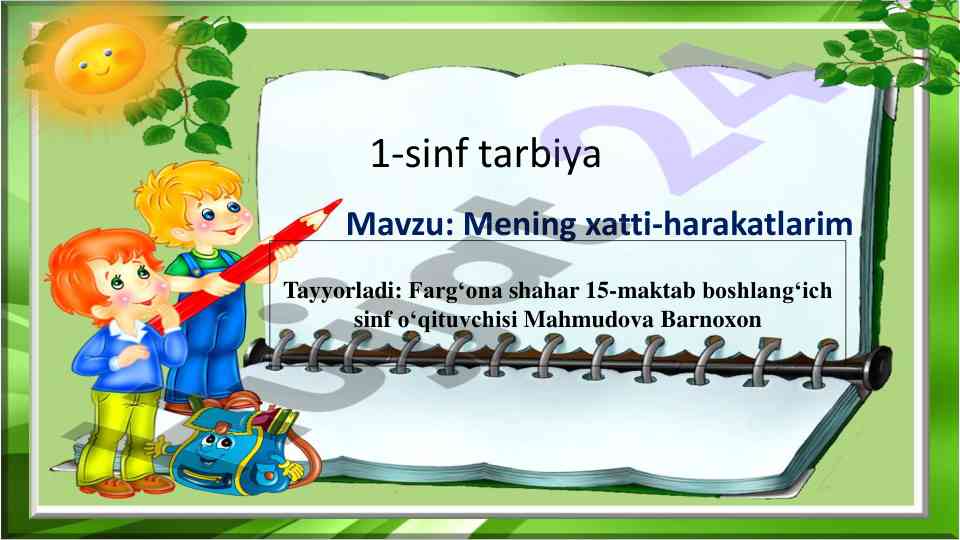 Mening xatti-harakatlarim tarbiya mavzusi