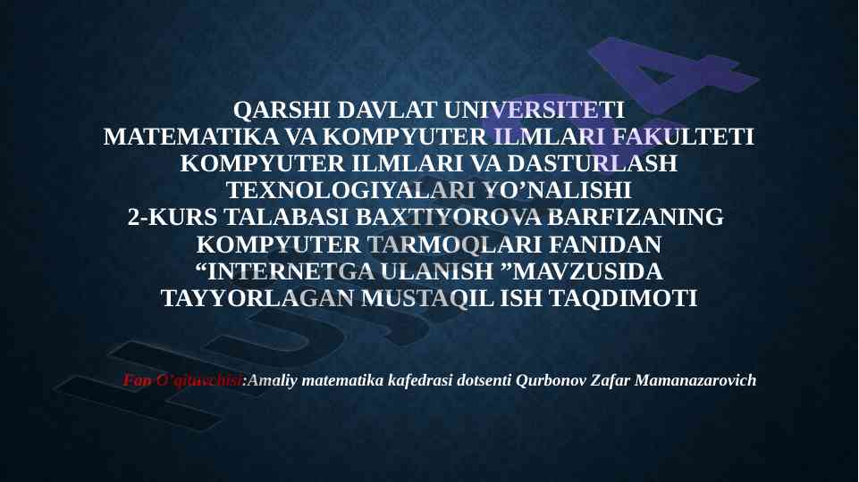 Internetga ulanish mavzusida mustaqil ish taqdimoti