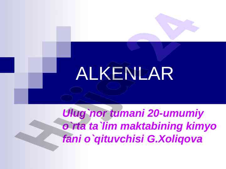 Alkenlar haqida dars rejasi va tushunchalar